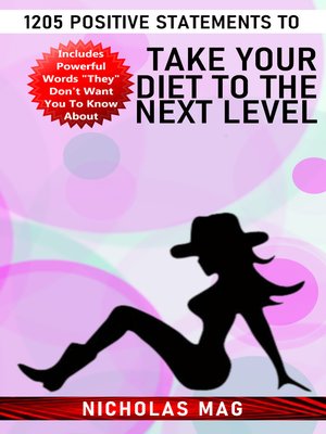 cover image of 1205 Positive Statements to Take Your Diet to the Next Level